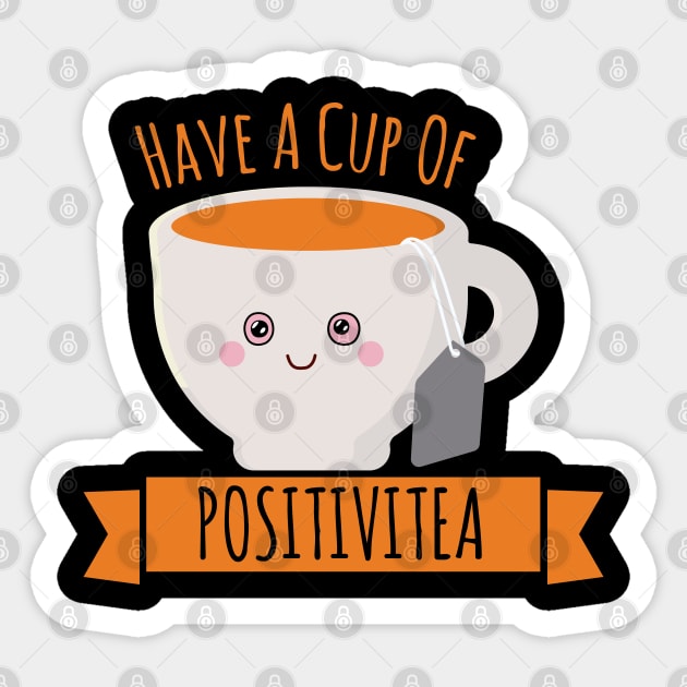 HAVE A CUP OF POSITIVITEA Sticker by Lin Watchorn 